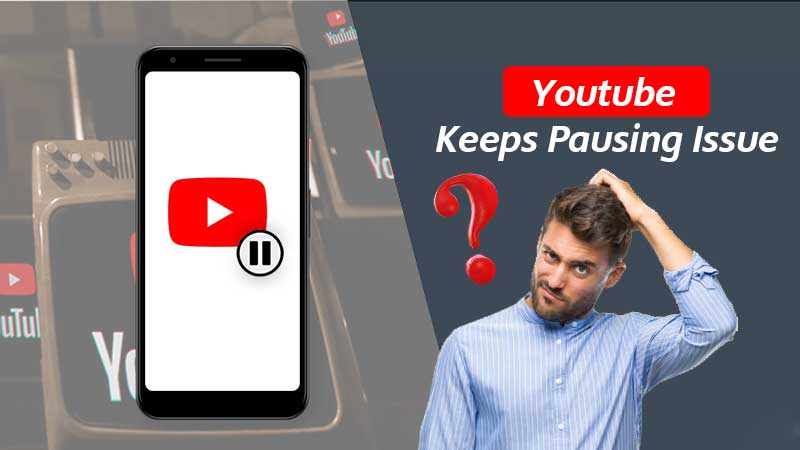 Youtube Keeps Pausing Issue