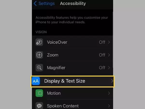 Inside accessibility, tap on ‘Display & Text Size.’