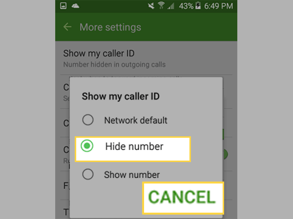  Tap on ‘Hide Number’ and then, tap on ‘Cancel’ button to exit the Caller ID Menu.