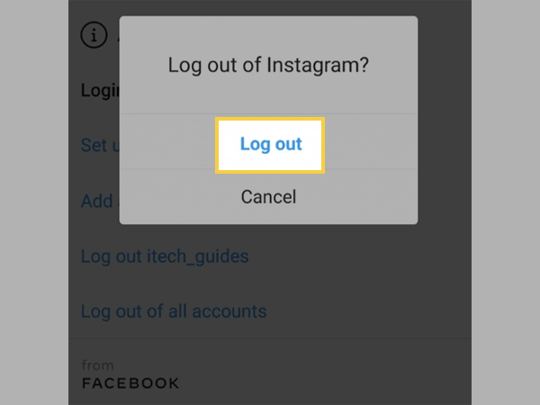 Tap on the ‘Logout’ option to log out from your Instagram account.