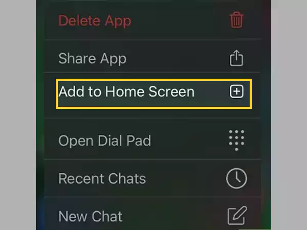 Select ‘Add to Home Screen’ option from the pop-up menu.