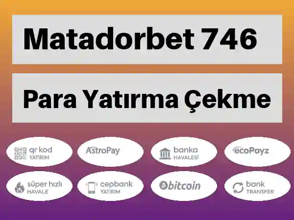 Matadorbet Mobil Para yatırma ve çekme 746